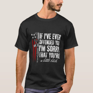 Camiseta Si Alguna Vez Te He Ofendido, Lo Siento, Bandera A
