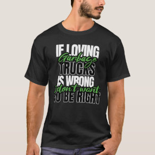 Camiseta Si amar La Basura, Camiones De Basura, Hombre Y Co