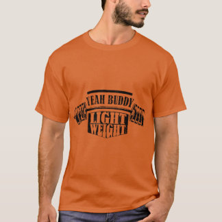 Camiseta Sí amigo ligero pesado divertido dicho de culturis