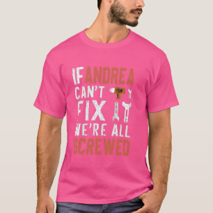 Camiseta Si Andrea no puede arreglarlo, todos somos muy gua