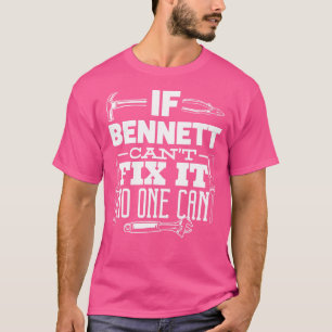 Camiseta Si Bennett no puede arreglarlo, nadie puede arregl