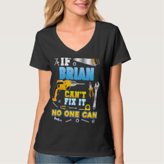 Camiseta Si Brian no puede arreglar esto, nadie puede papá