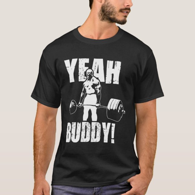 Camiseta Sí Buddy Ronnie Cole Gym Motivacional (Anverso)