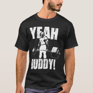 Camiseta Sí Buddy - Ronnie Coleman Gym Motivational