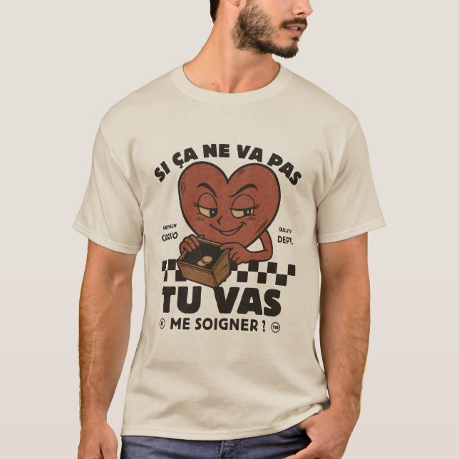 Camiseta Si ça ne va pas, tu vas me soigner ? (Anverso)