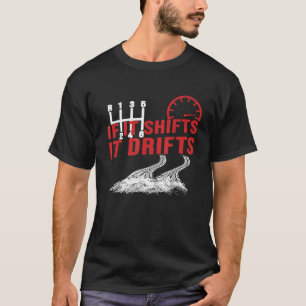 Camiseta Si Cambia de Marcha Se Desliza Drift Cars Drifting
