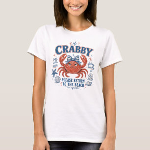 Camiseta Si Cangrejo Por Favor Regresa A La Playa - Cangrej