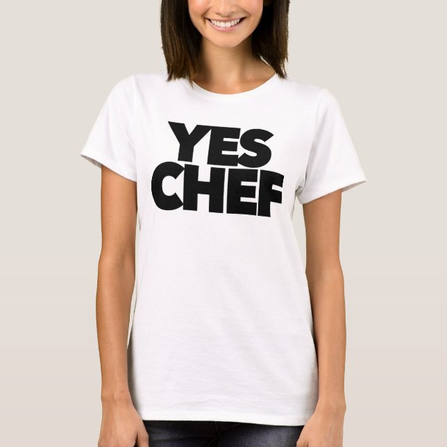 Camiseta Sí chef divertido para el personal de tu restauran (Anverso)