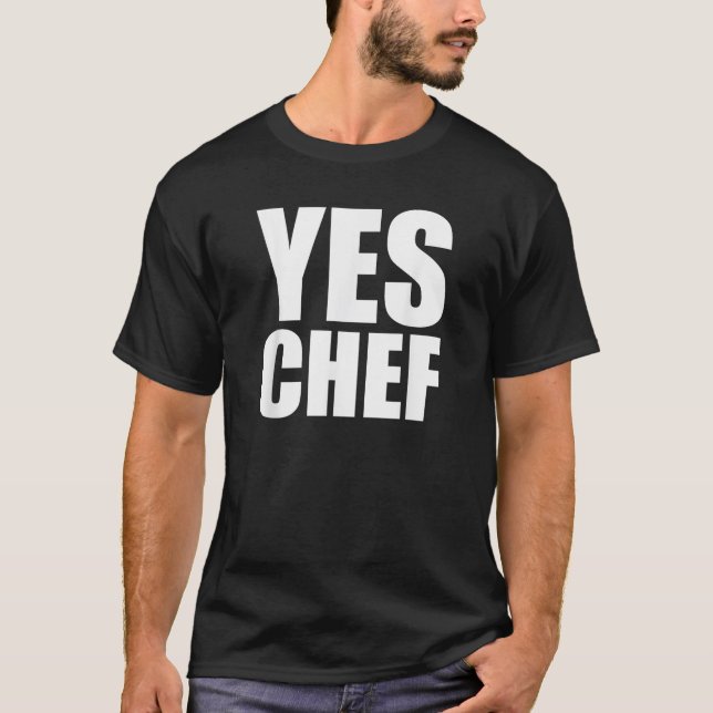 Camiseta Sí Chef Funny Chef Cocinero Divertido Cocina Cocin (Anverso)