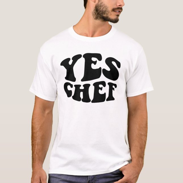 Camiseta Sí Chef Funny Restaurante Cocina Cocina Sí Chef (Anverso)