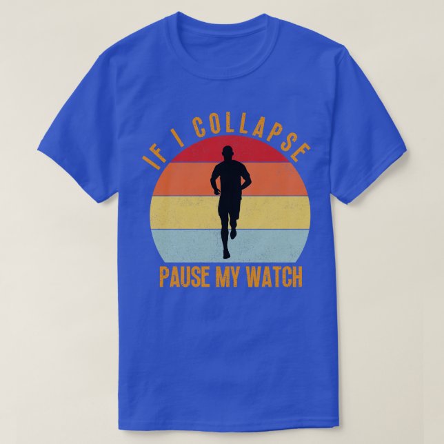 Camiseta Si colapso, pausa mi reloj (Diseño del anverso)