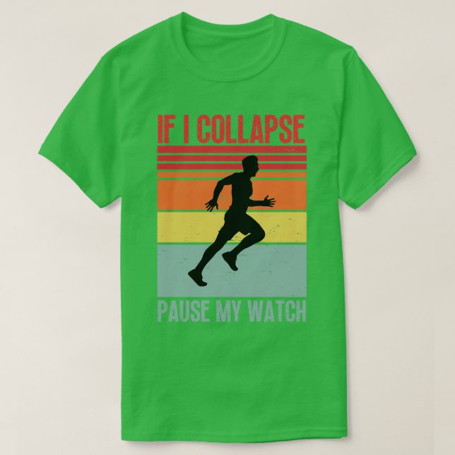 Camiseta Si colapso, pausa mi reloj 5 (Diseño del anverso)