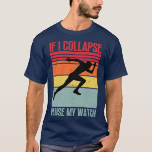 Camiseta Si colapso, pausa mi reloj 8