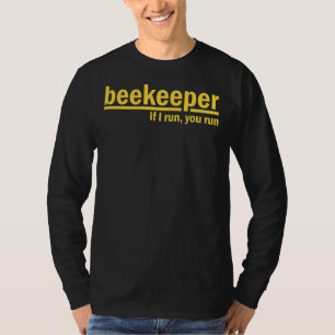 Camiseta Si Corro Corres Abeja Beekeeper Apiarist Honey Gif