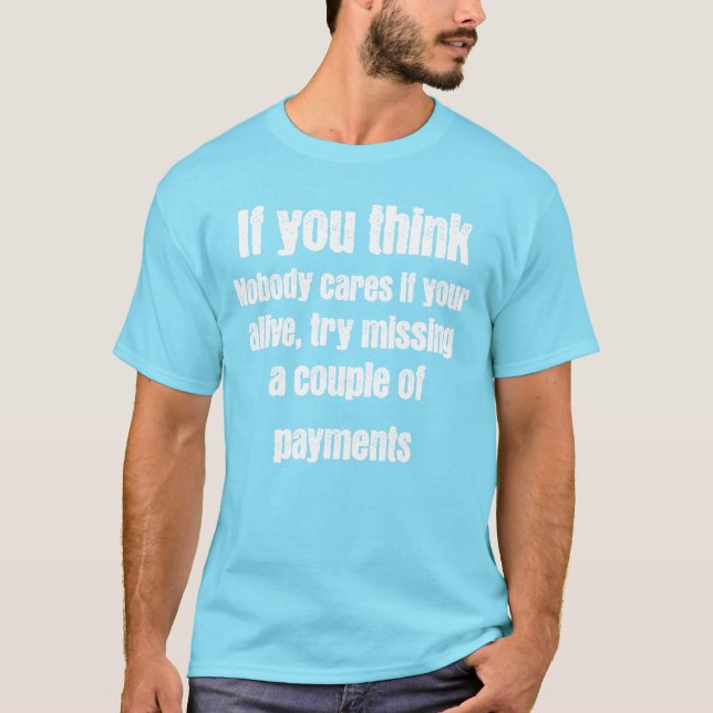 Camiseta Si crees que a nadie le importa (Anverso)