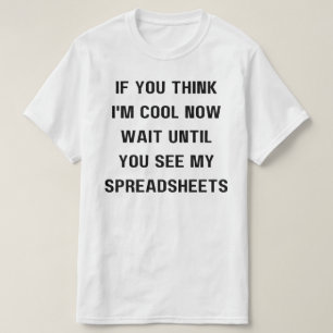 Camiseta Si crees que soy genial, ahora espera hasta que ve