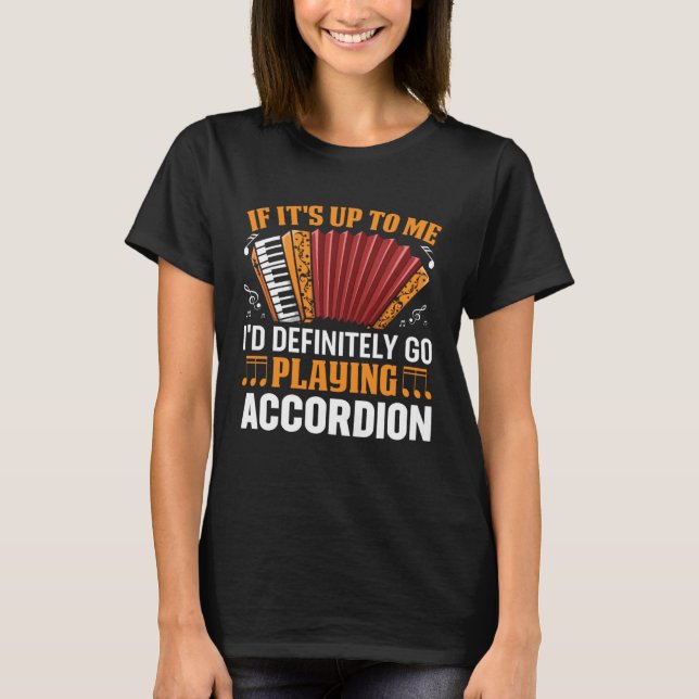 Camiseta Si Depende De Mí, Definitivamente Iría Tocando Aco (Anverso)