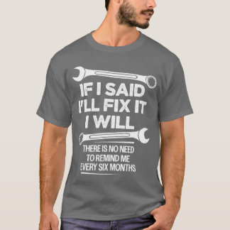 Camiseta Si digo que lo arreglaré será divertido fontanero 