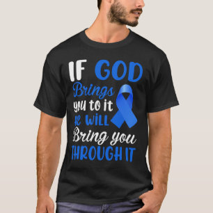 Camiseta Si Dios Te Lleva A Ella, Te Traerá