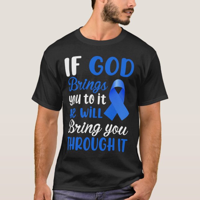 Camiseta Si Dios Te Lleva A Ella, Te Traerá (Anverso)