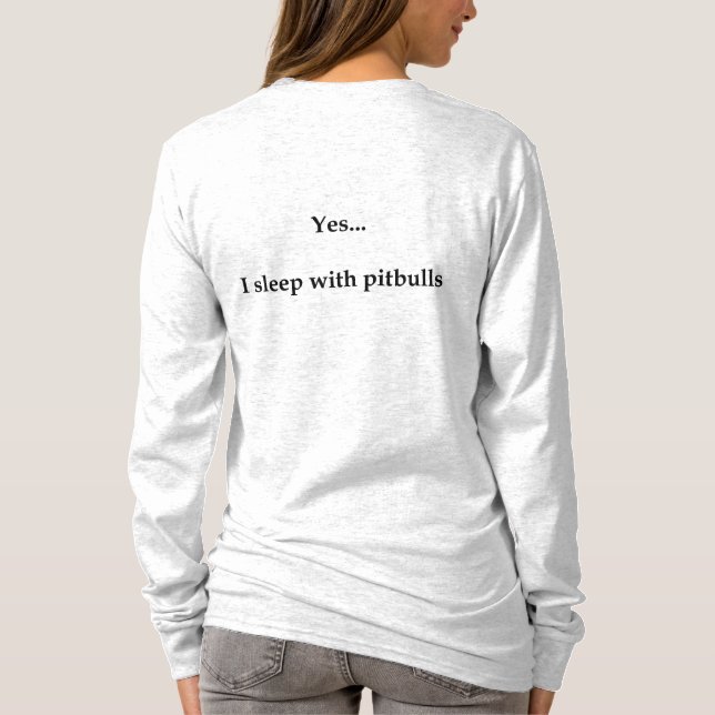 Camiseta Sí… Duermo con los pitbulls (Reverso)