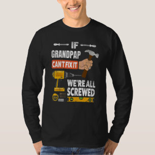 Camiseta Si el abuelo no lo arregla estamos todos perdidos
