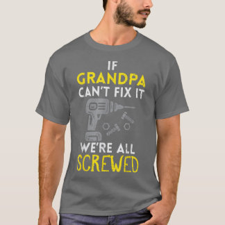 Camiseta Si El Abuelo No Pudo Hacerlo Todo Fue Gracioso Pad