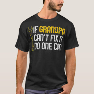 Camiseta Si el abuelo no puede arreglarlo, nadie puede Navi
