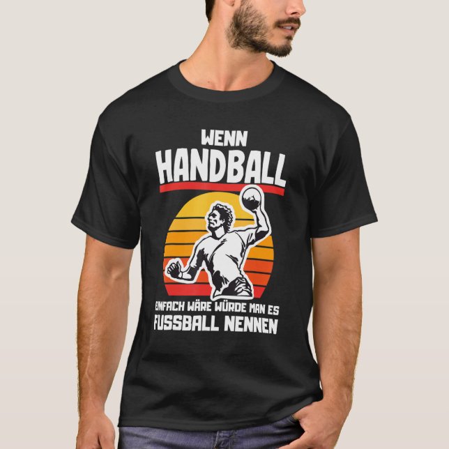 Camiseta Si el balonmano fuera fácil de usar dichos de balo (Anverso)