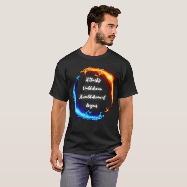 Camiseta Si el cielo pudiera soñar con dragones (Anverso completo)