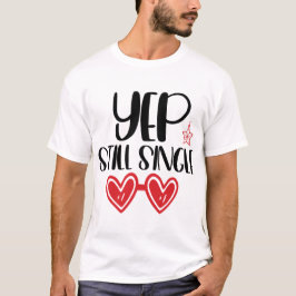 Camiseta Sí, El día de San Valentín único