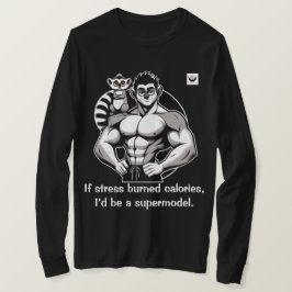 Camiseta Si el estrés quemara calorías