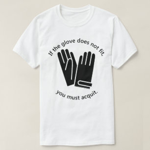 Camiseta Si el guante no cabe…