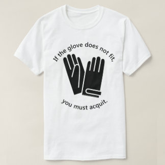 Camiseta Si el guante no cabe…