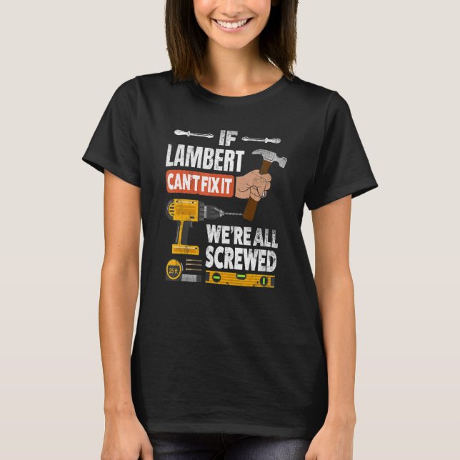 Camiseta Si el nombre personalizado de Lambert no puede arr (Anverso)
