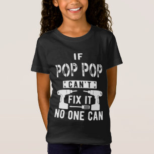 Camiseta Si el pop no puede arreglarlo, nadie puede abuelo