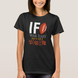 Camiseta Si el Rugby Fuera Fácil Lo Llamarían Fútbol