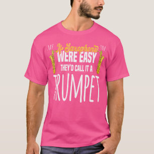 Camiseta Si El Saxofón Es Fácil Llamar A Los Regalos De Tru