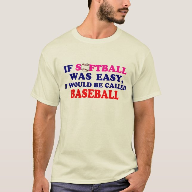 Camiseta Si el softball era fácil…. (Anverso)