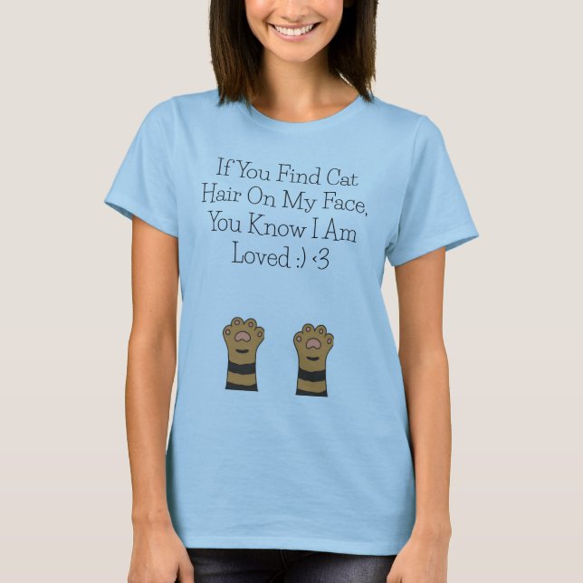 Camiseta Si Encuentras El Cabello De Gato En Mi Cara (Anverso)