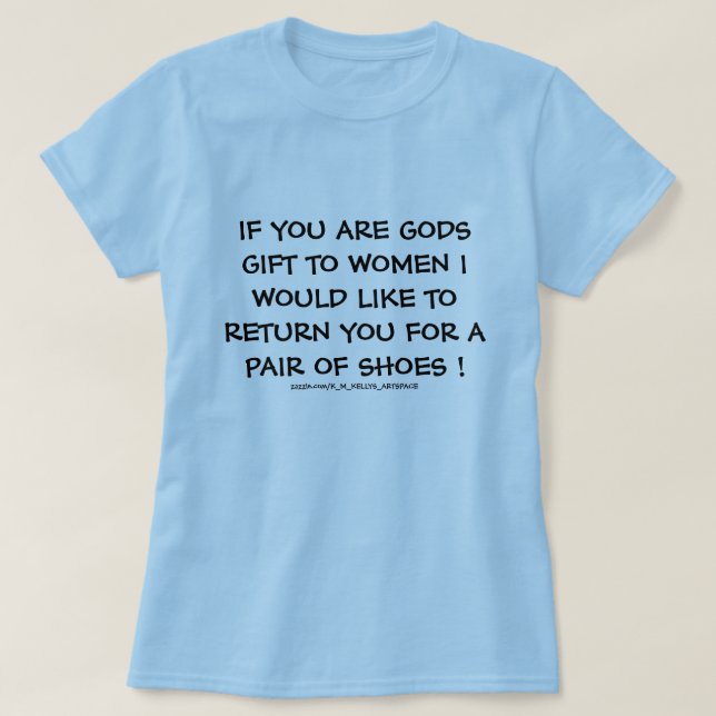 Camiseta SI ERES EL REGALO DE DIOS Mujeres . (Diseño del anverso)