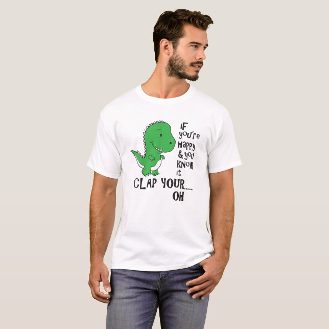 Camiseta Si eres feliz y lo sabes (Anverso completo)