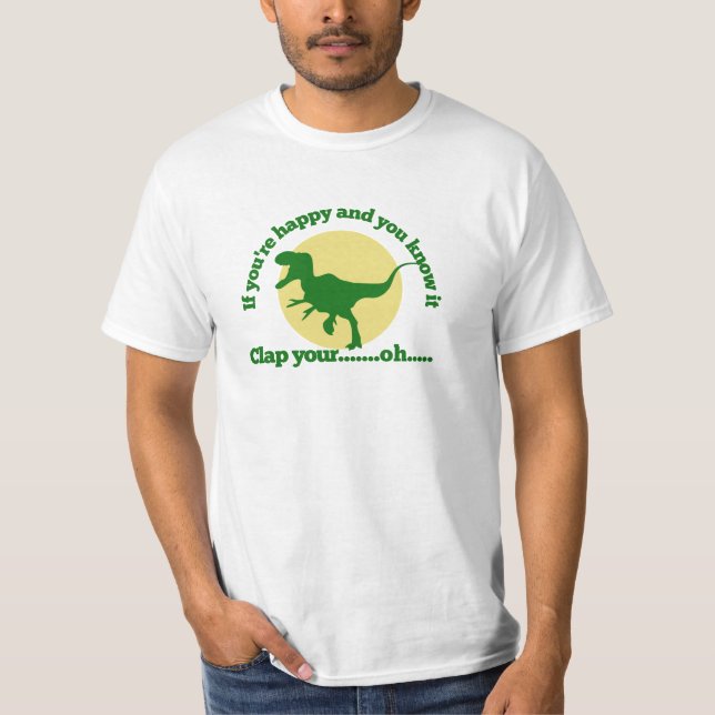 Camiseta Si eres feliz y lo sabes (Anverso)
