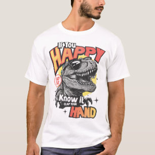 Camiseta Si eres feliz y lo sabes, aplaude tu mano