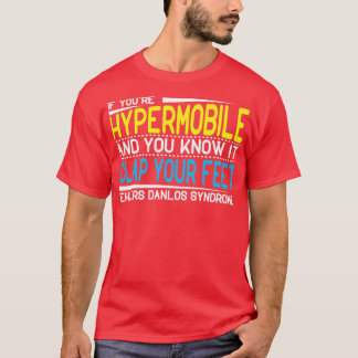 Camiseta Si eres hipermóvil y sabes que aplaude tu tarifa