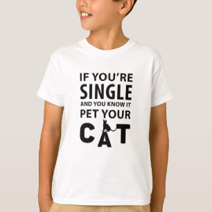 Camiseta Si eres un solo mascota, tu gato.