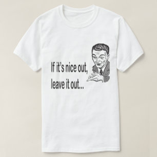 Camiseta Si es bueno no lo hagas gracioso
