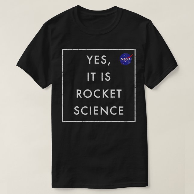 Camiseta Sí, Es Ciencia De Cohetes (Diseño del anverso)