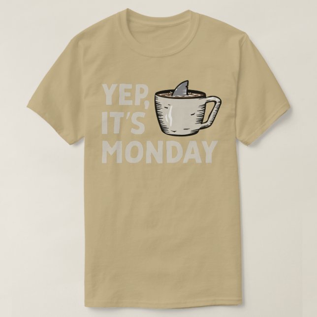 Camiseta Sí Es Lunes Semana De Trabajo MF Tiburón Nadando E (Diseño del anverso)