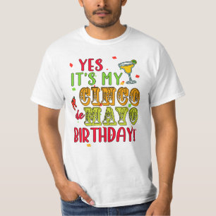 CAMISETA ¡SÍ, ES MI CUMPLEAÑOS CINCO DE MAYO!